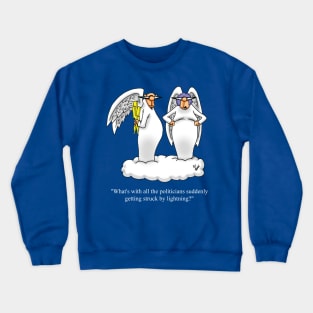 Funny Political Angel Cartoon Humor Crewneck Sweatshirt